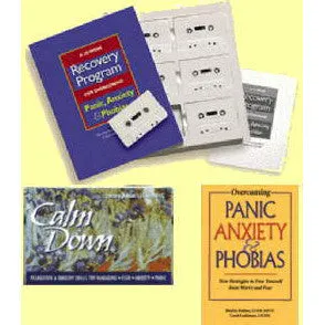 A 10-Week Recovery Program for Overcoming Panic, Anxiety, & Phobias