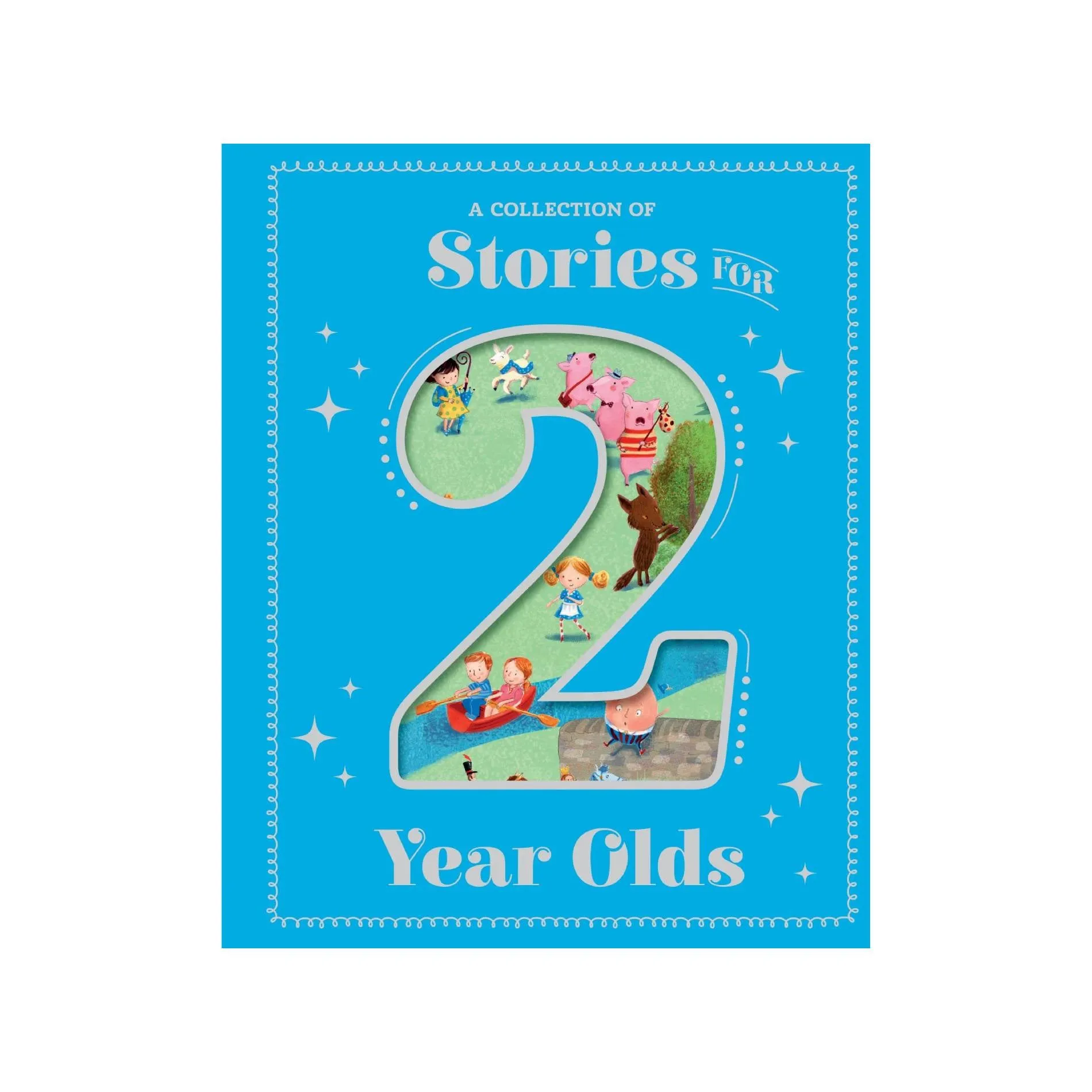 A Collection of Stories for 2 Year Olds