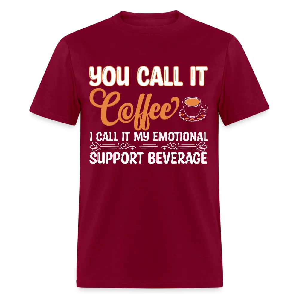 Coffee My Emotional Support Beverage T-Shirt