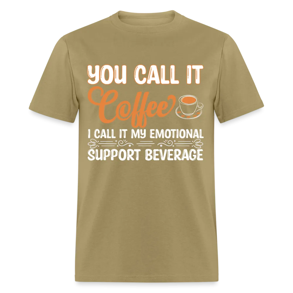 Coffee My Emotional Support Beverage T-Shirt