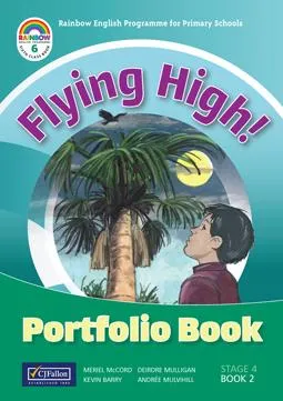 Flying High! - 6th Class (Anthology & Portfolio)