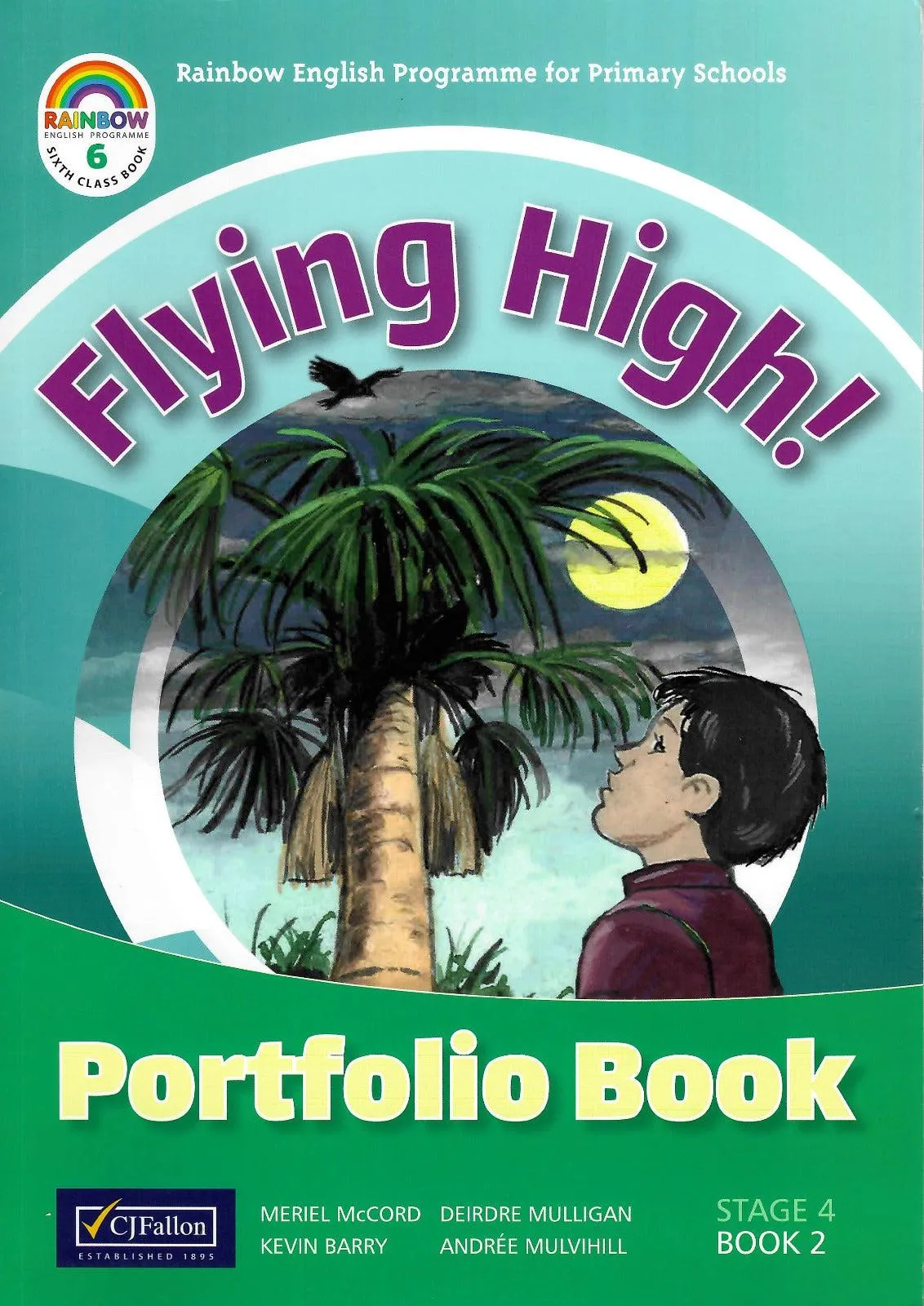 Flying High! - 6th Class (Anthology & Portfolio)