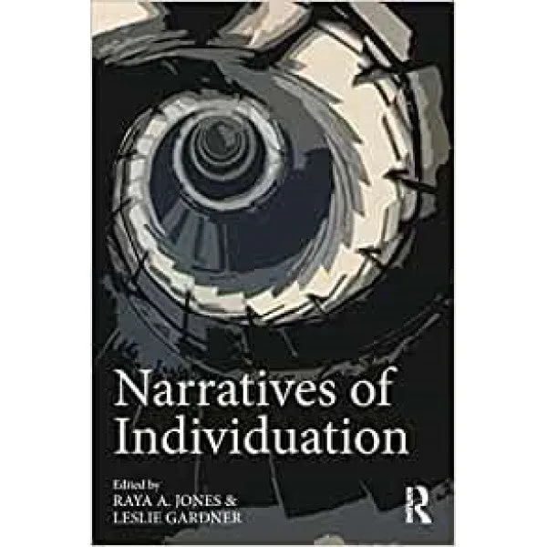 Narratives of Individuation - ed. Raya A. Jones, Leslie Gardner